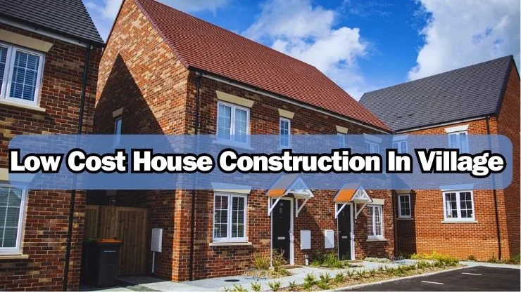 Low Cost House Construction In Village India