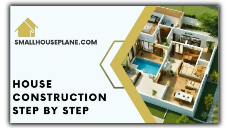 House Construction Step by Step